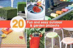20 Fun And Easy Outdoor And Garden Projects